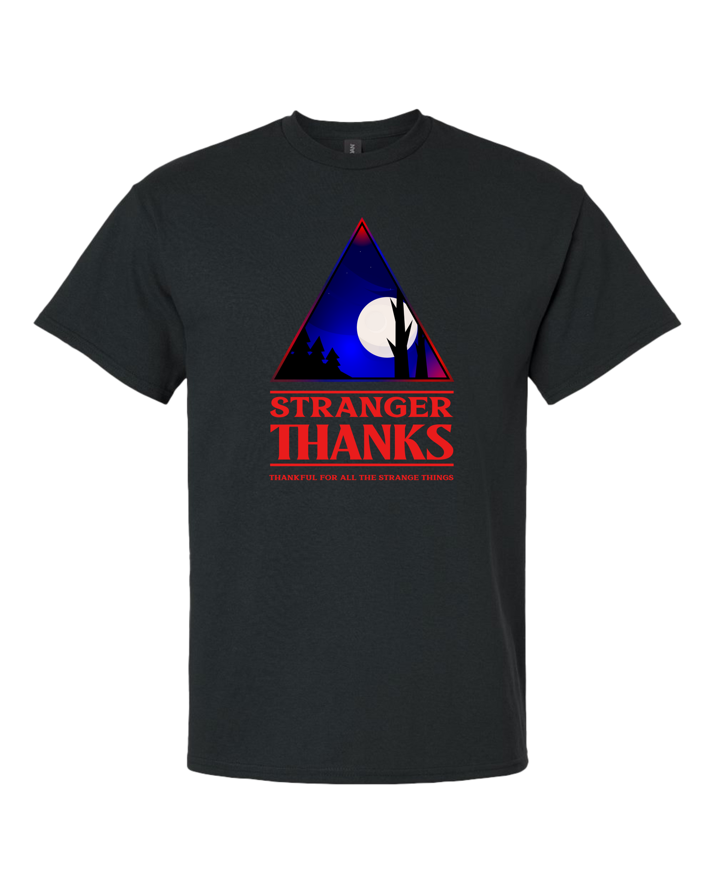 Stranger Thanks Tee